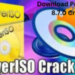 Download PowerISO 8.7.0 Crack with Serial Key for Free 2024